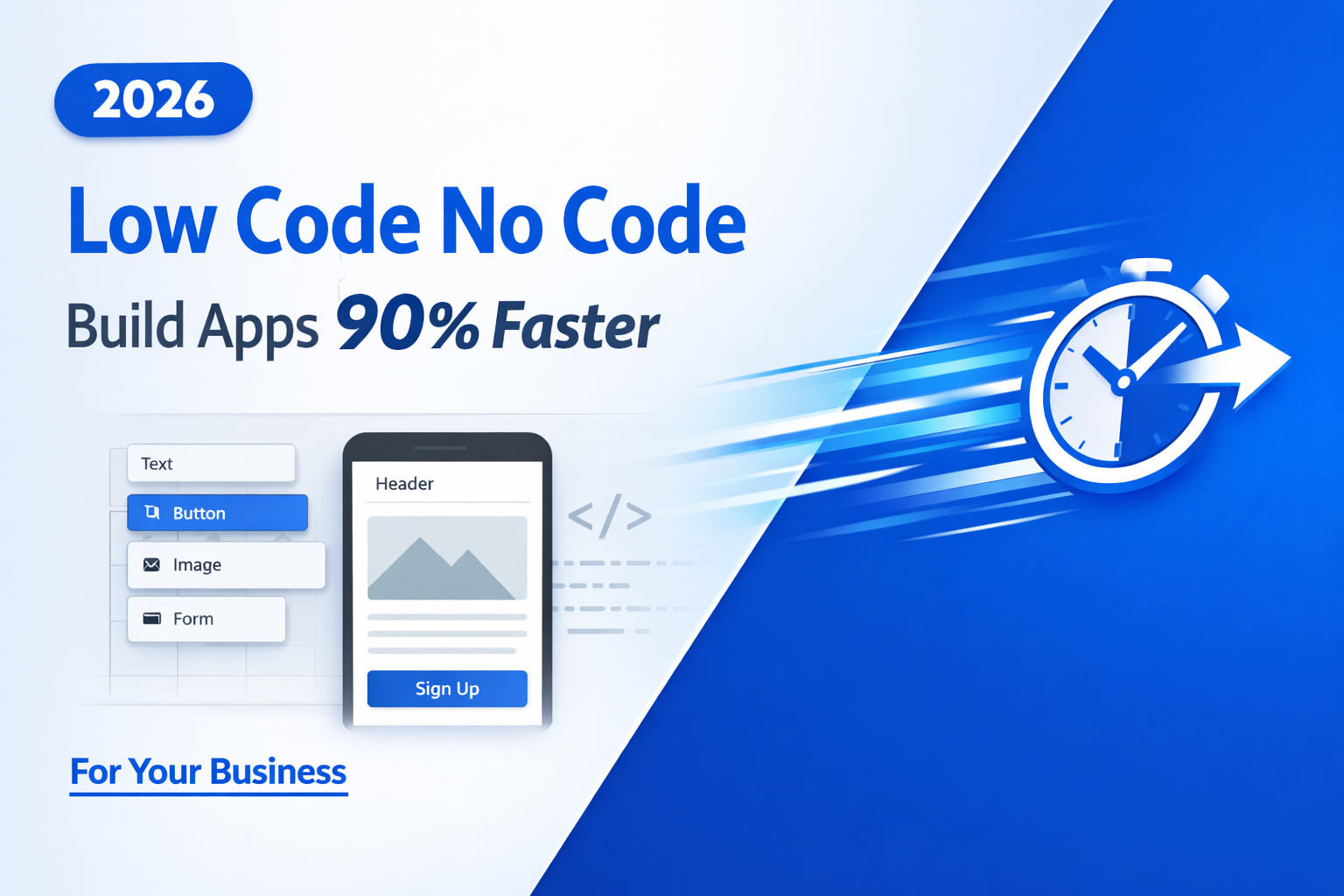 Low-Code/No-Code Platforms in 2026: How Citizen Developers Are Building Apps 90% Faster (And What It Means for Your Business)